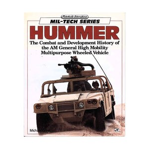 Hummer: The Combat and Development History of the AM General High Mobility Multipurpose Wheeled Vehicle (MilTech Series),Used