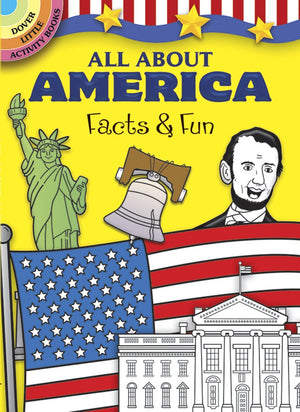 All About America: Facts & Fun (Dover Little Activity Books: USA),Used