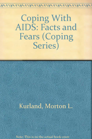 Coping With AIDS: Facts and Fears (Coping Series),Used