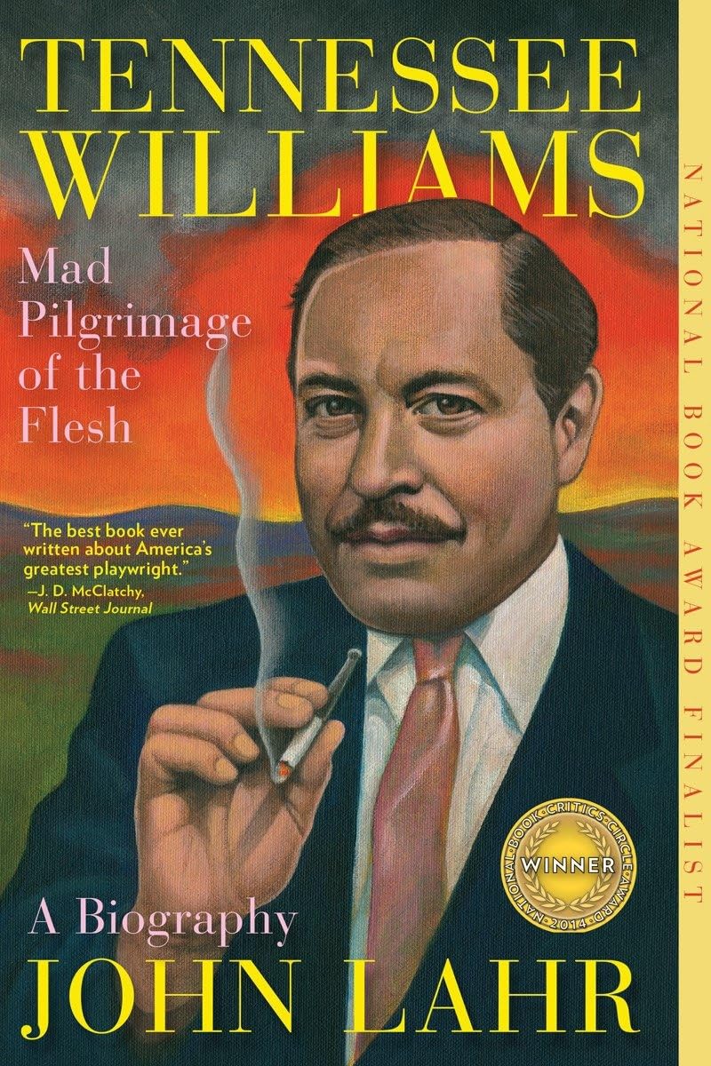 Tennessee Williams: Mad Pilgrimage Of The Flesh