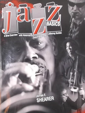 JAZZ BASICS: A BRIEF OVERVIEW WITH HISTORICAL DOCUMENTS AND RECORDINGS  TEXT,Used