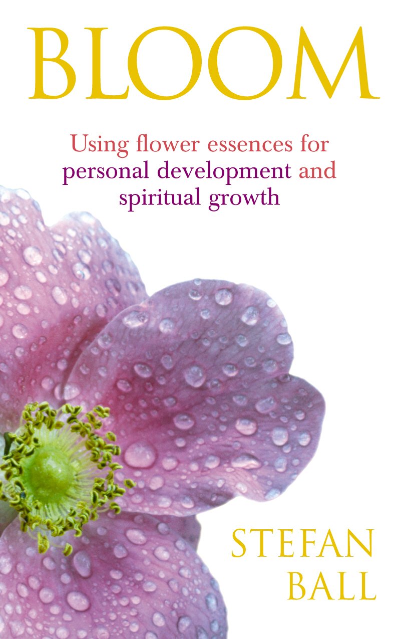 Bloom: Using Flower Essences for Personal Development and Spiritual Growth,Used