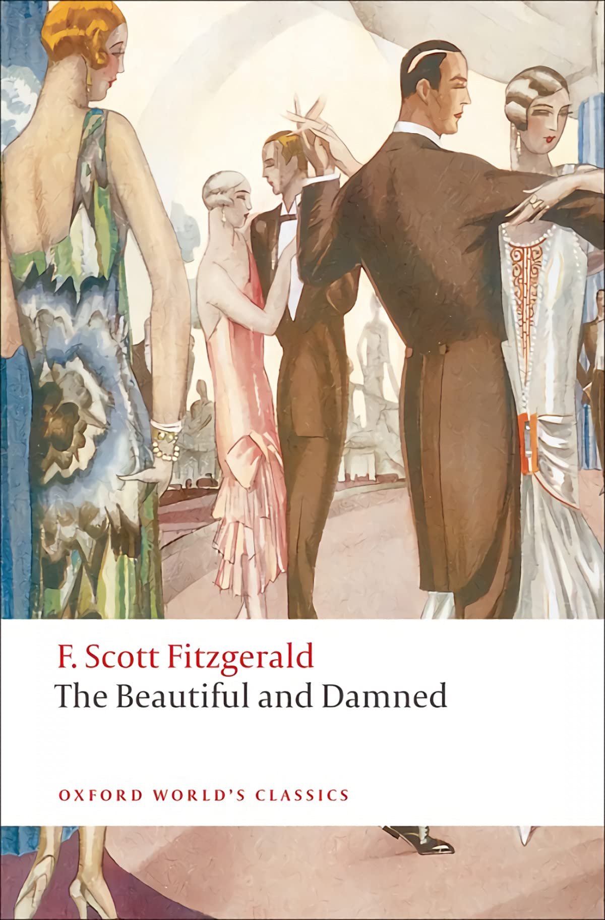 The Beautiful and Damned (Oxford World's Classics),Used