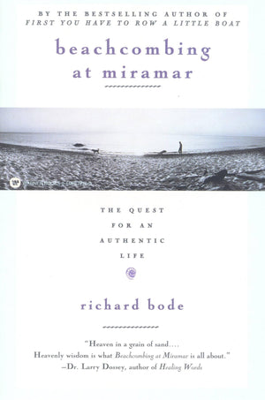 Beachcombing at Miramar: The Quest for an Authentic Life,New