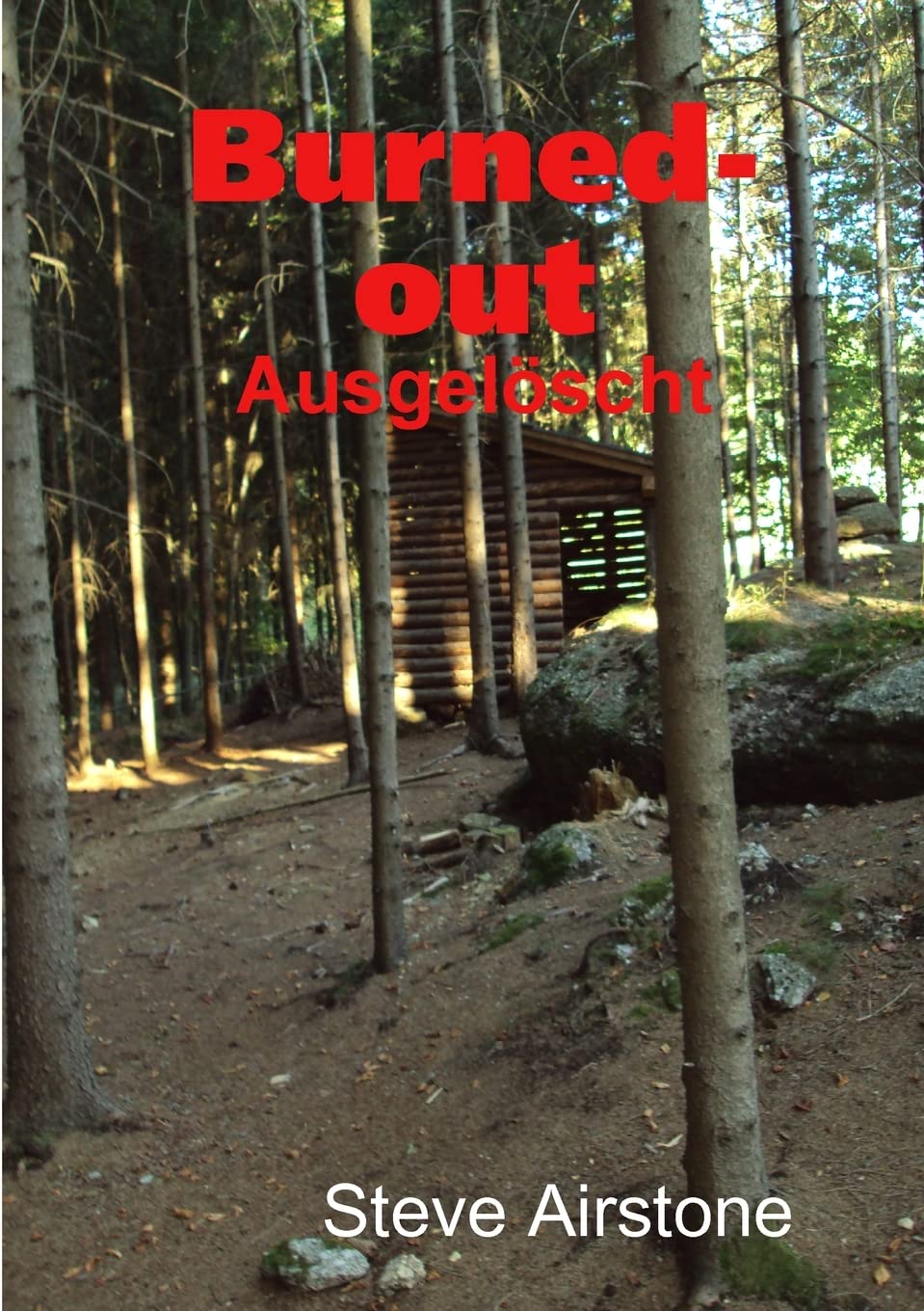 Burnedout/Ausgelscht (German Edition),New