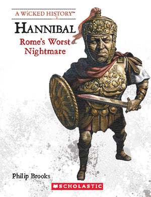 Hannibal (Revised Edition) (A Wicked History)