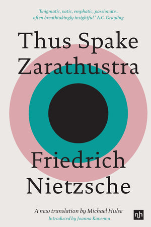 Thus Spake Zarathustra: A Book for All and None,New