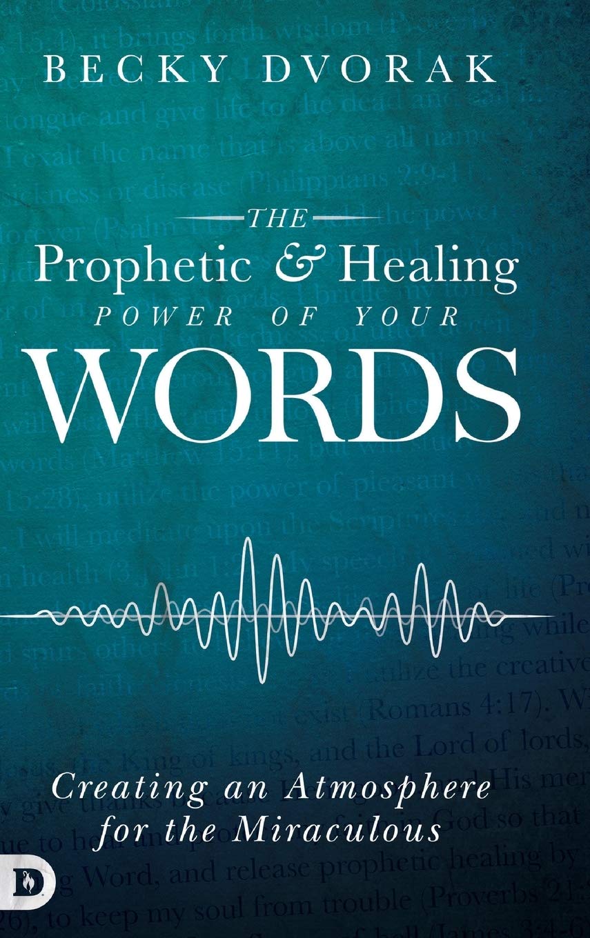 The Prophetic and Healing Power of Your Words,Used