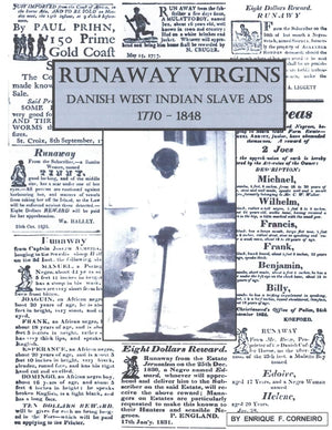 Runaway Virgins: Danish West Indian Slave Ads 17701848,Used