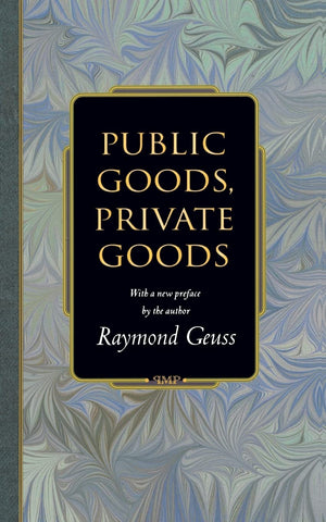 Public Goods, Private Goods (Princeton Monographs in Philosophy),Used