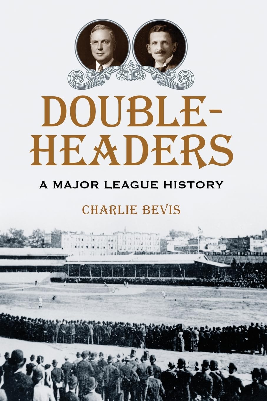 Doubleheaders: A Major League History,Used