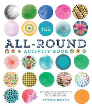 The AllRound Activity Book: Get Creative with Activities, Games and Illusions All Based on Dots,Used