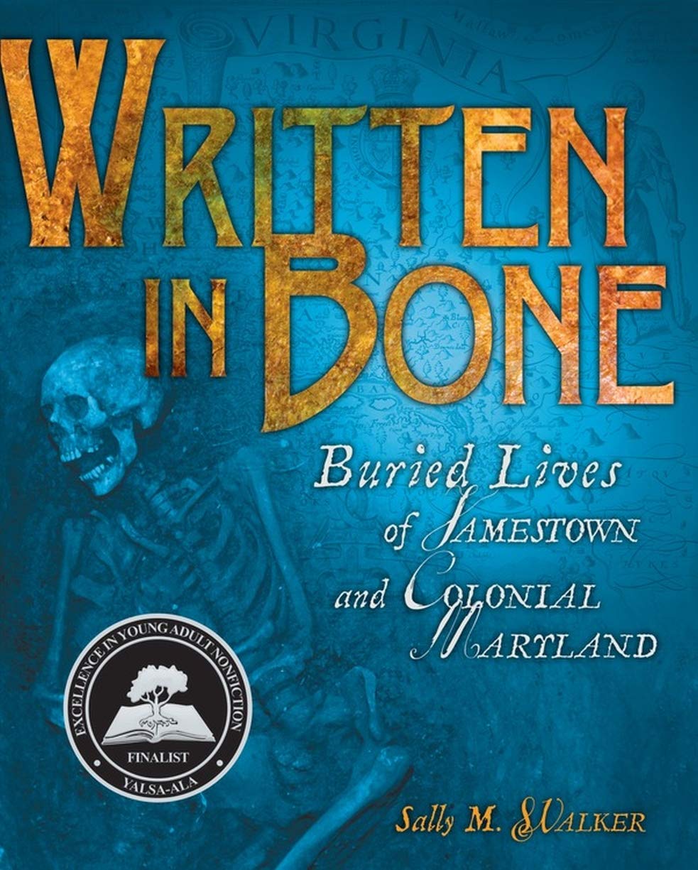 Written in Bone: Buried Lives of Jamestown and Colonial Maryland,Used