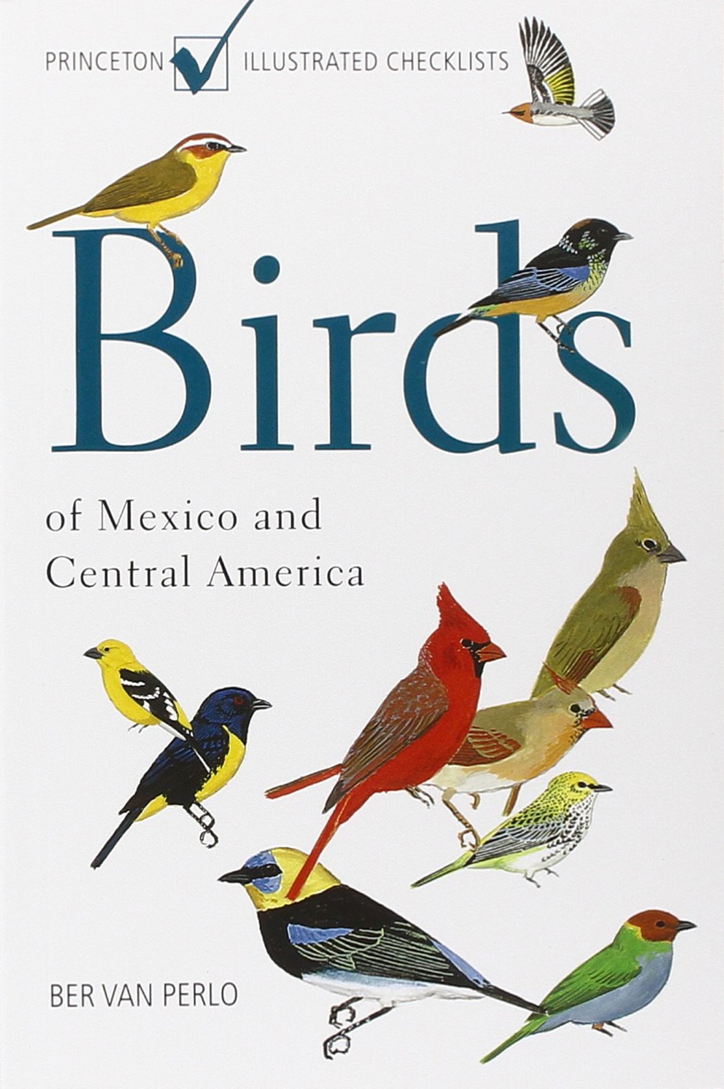 Birds of Mexico and Central America (Princeton Illustrated Checklists),Used