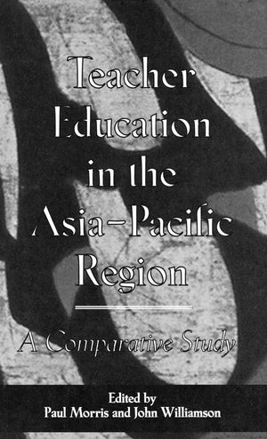Teacher Education In The Asiapacific Region: A Comparative Study (Reference Books In International Education),Used