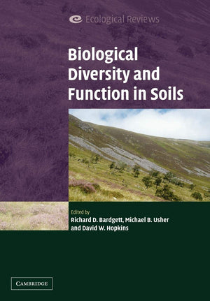 Biological Diversity And Function In Soils (Ecological Reviews),New