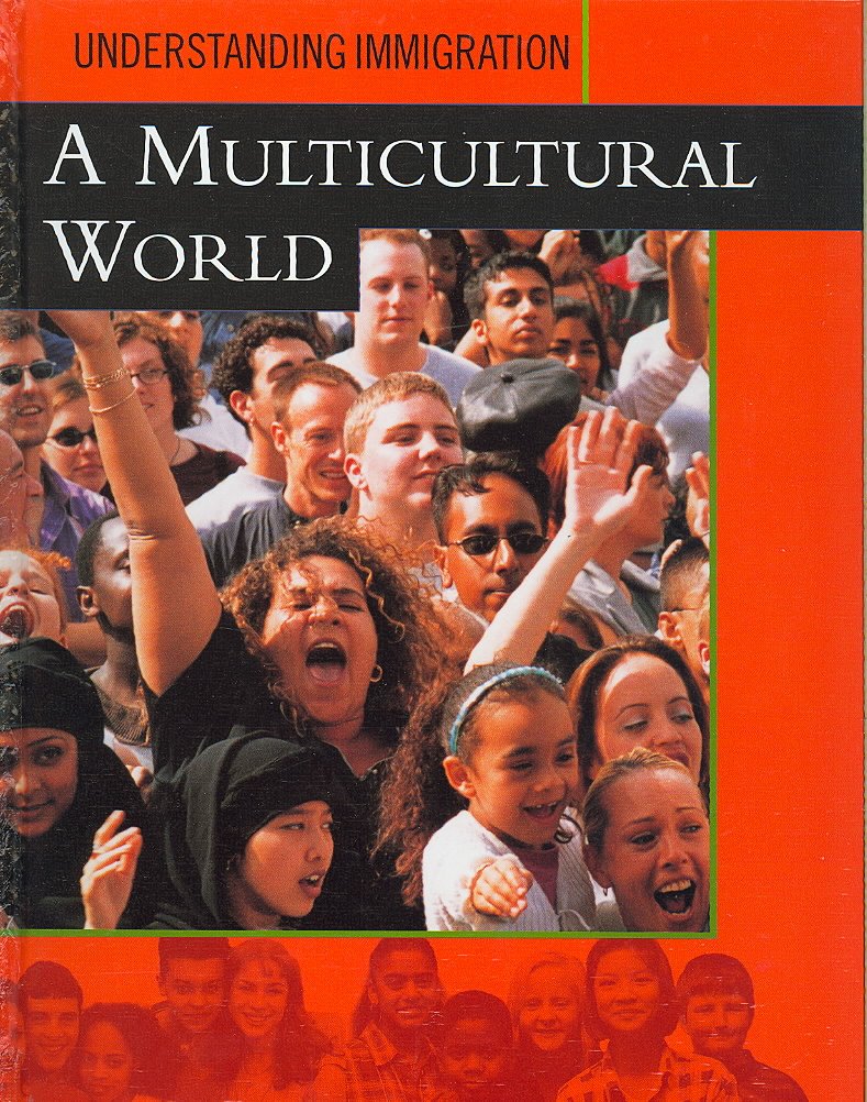 A Multicultural World (Understanding Immigration),Used
