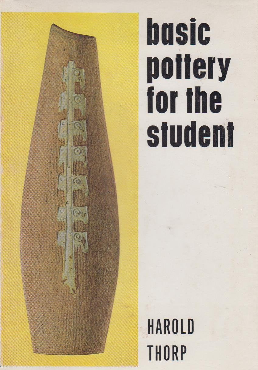 Basic pottery for the student ([Scopas handbook]),Used
