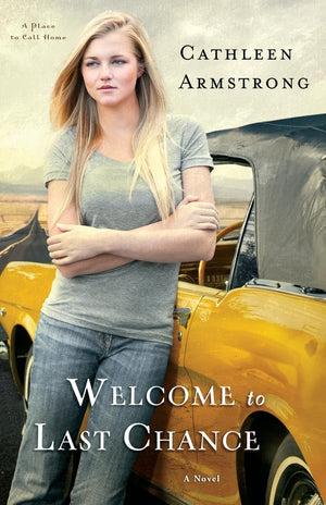 Welcome to Last Chance: A Novel,Used