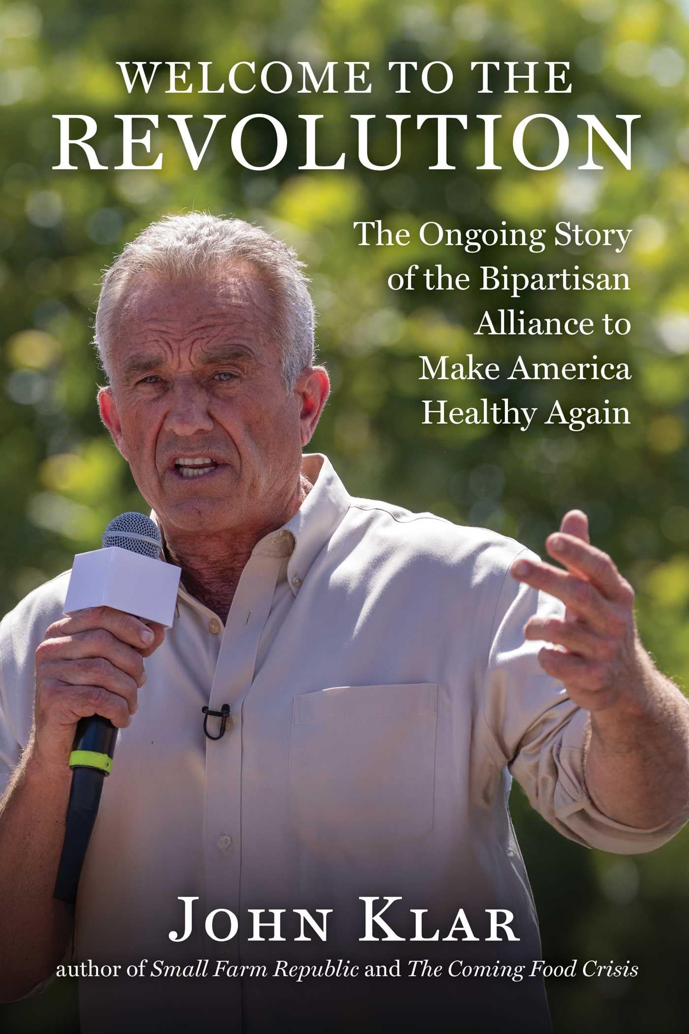 Welcome To The Revolution: The Ongoing Story Of The Bipartisan Alliance To Make America Healthy Again
