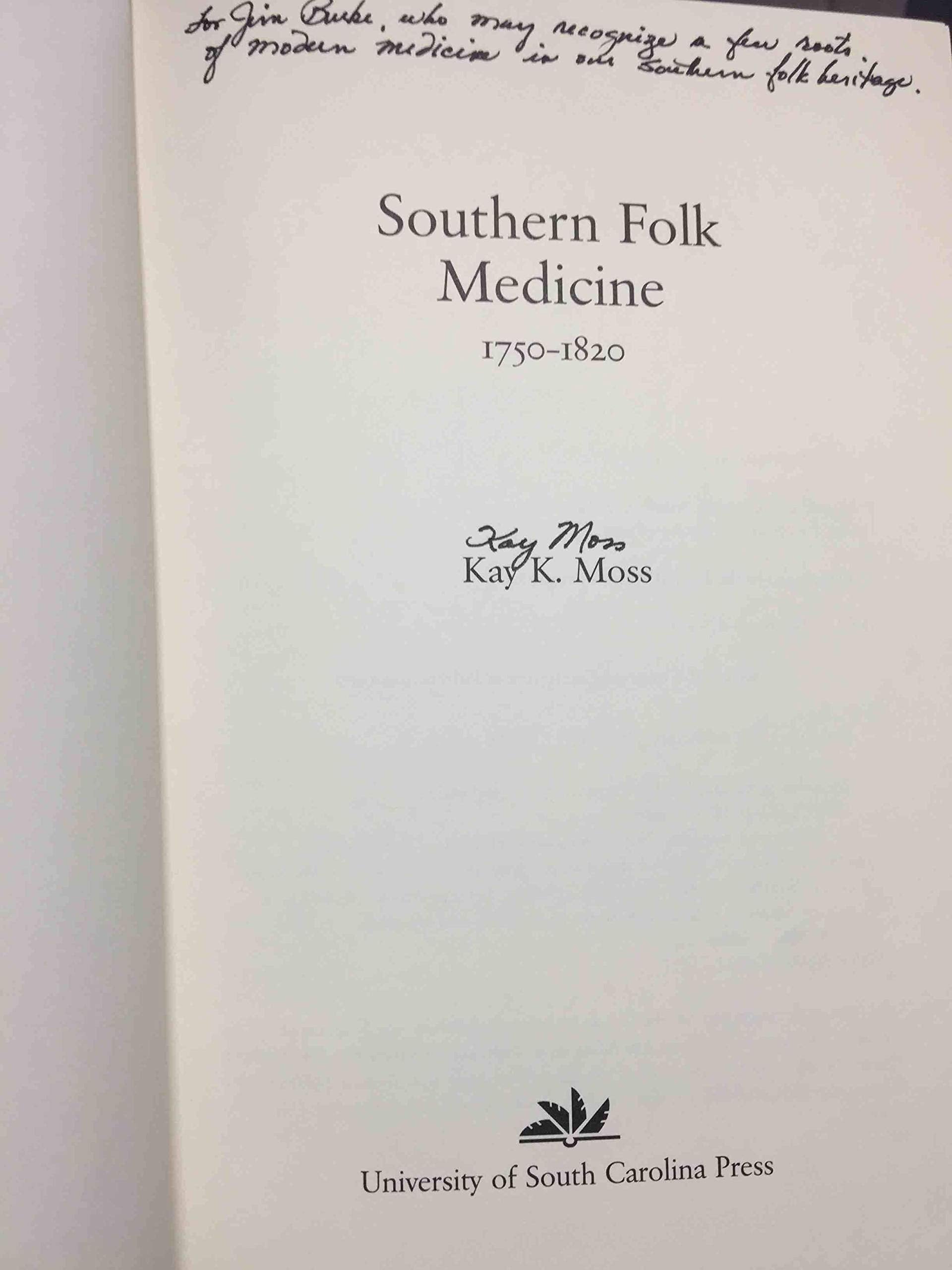 Southern Folk Medicine: 17501820,Used