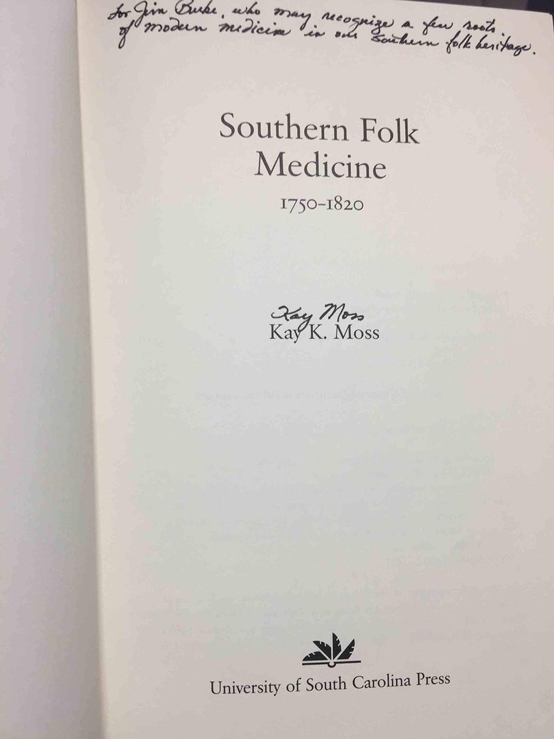 Southern Folk Medicine: 17501820,Used