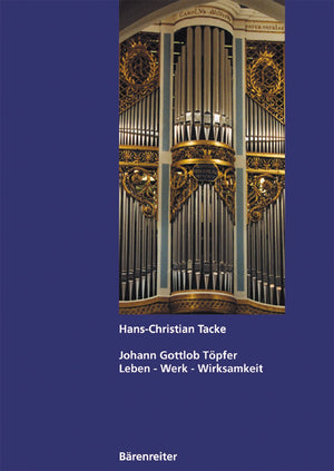 Johann Gottlob Tpfer. Leben, Werk, Wirksamkeit,Used