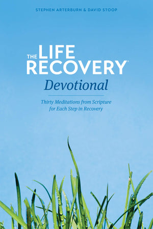 The Life Recovery Devotional: Thirty Meditations from Scripture for Each Step in Recovery,Used