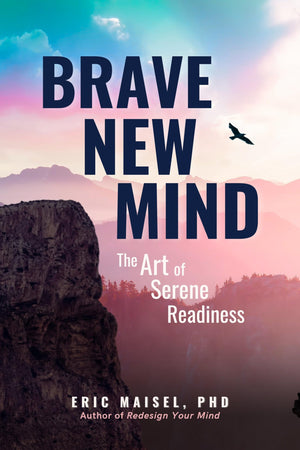 Brave New Mind: The Art Of Serene Readiness