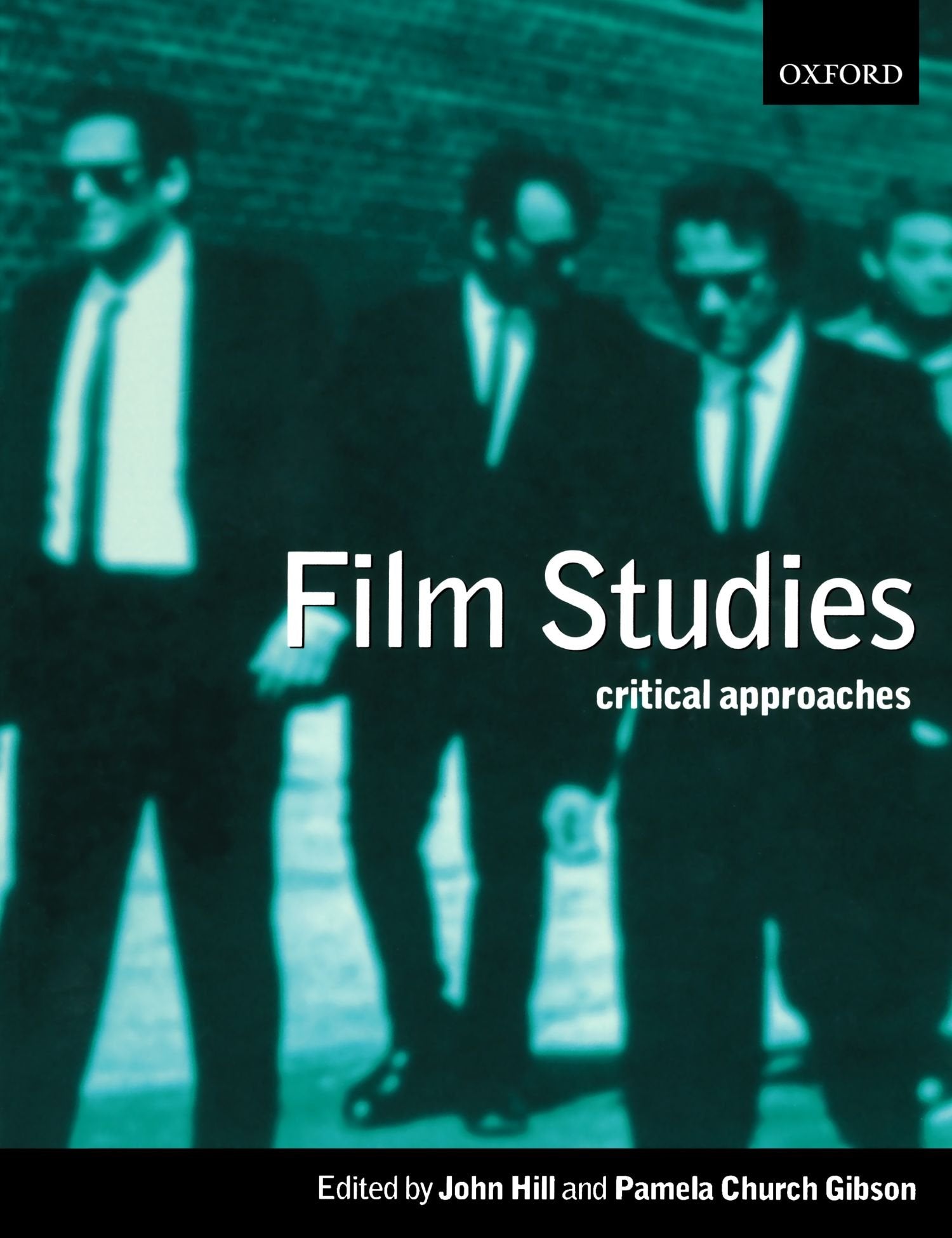 Film Studies: Critical Approaches,New
