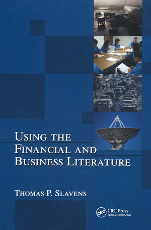 Using The Financial And Business Literature (Books In Library And Information Science, 64),Used