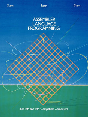 Assembler Language Programming for IBM and IBM Compatible Computers (Formerly 370/360 Assembler Language Programming),New