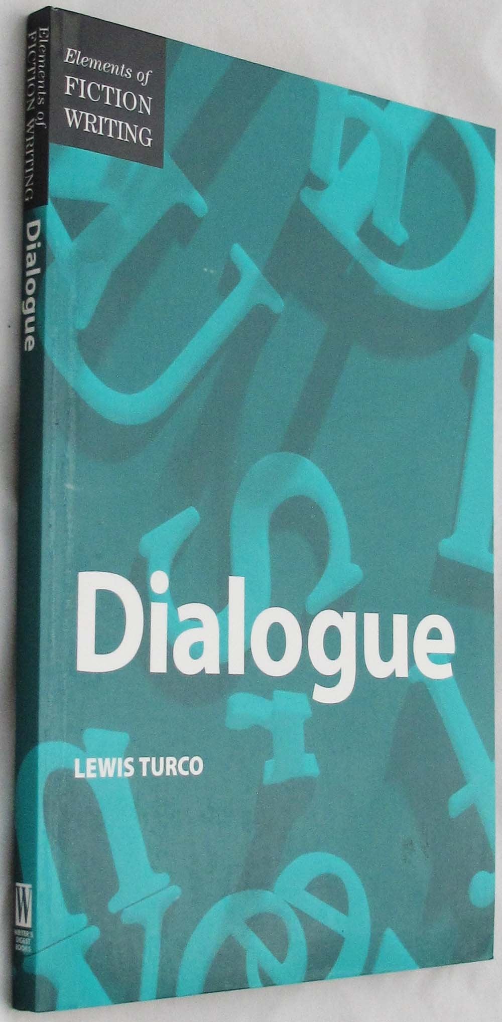 Dialogue (Elements of Fiction Writing),Used