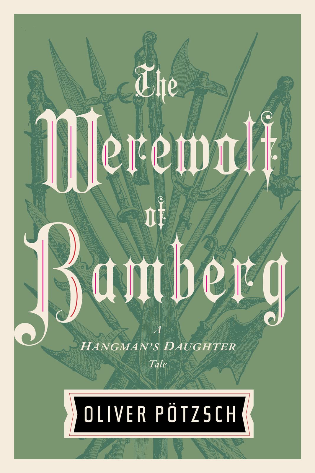 The Werewolf Of Bamberg (A Hangman's Daughter Tale),New