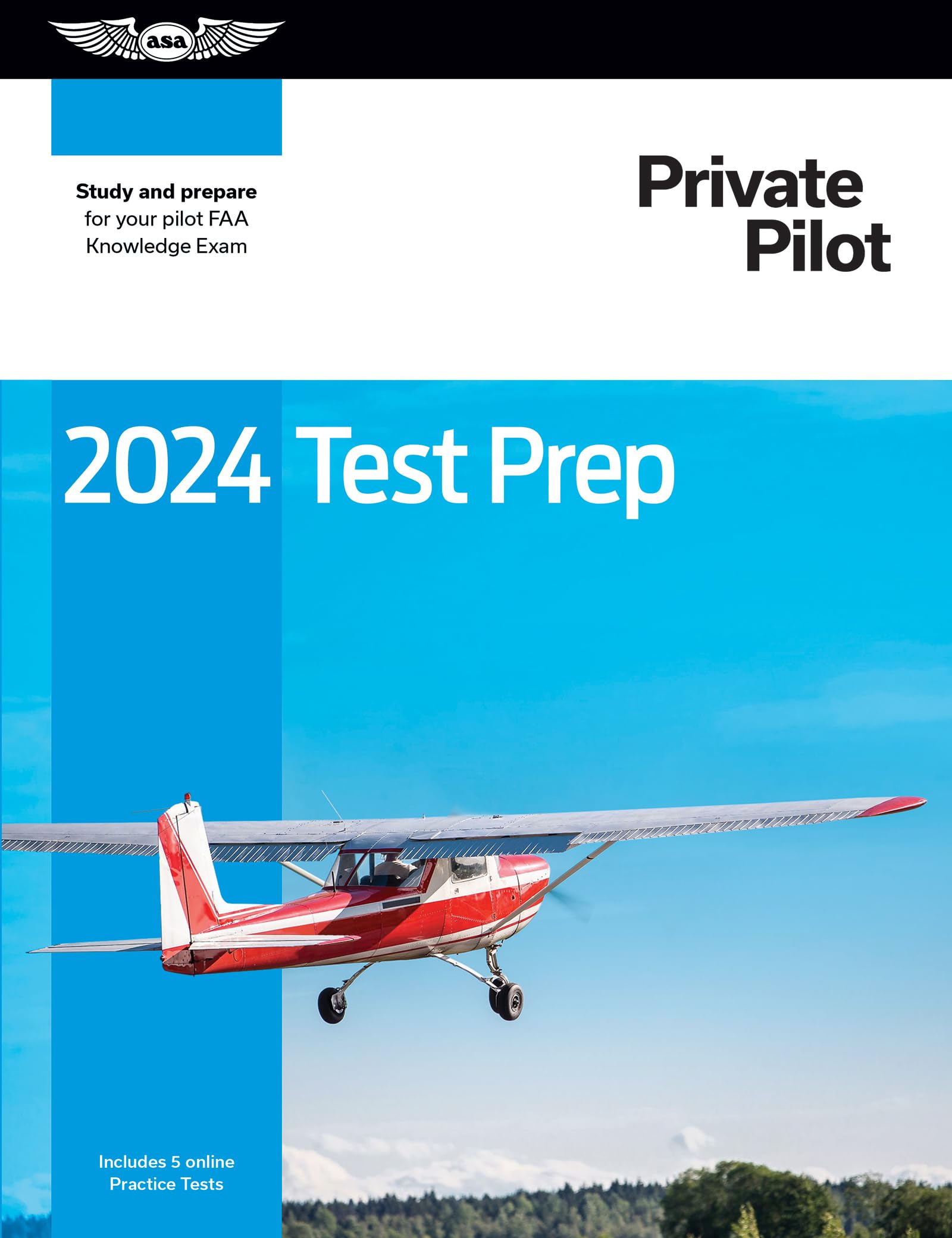 2024 Private Pilot Test Prep: Study And Prepare For Your Pilot Faa Knowledge Exam (Asa Test Prep Series),Used