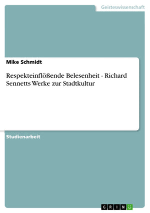 Respekteinflende Belesenheit  Richard Sennetts Werke zur Stadtkultur (German Edition),Used