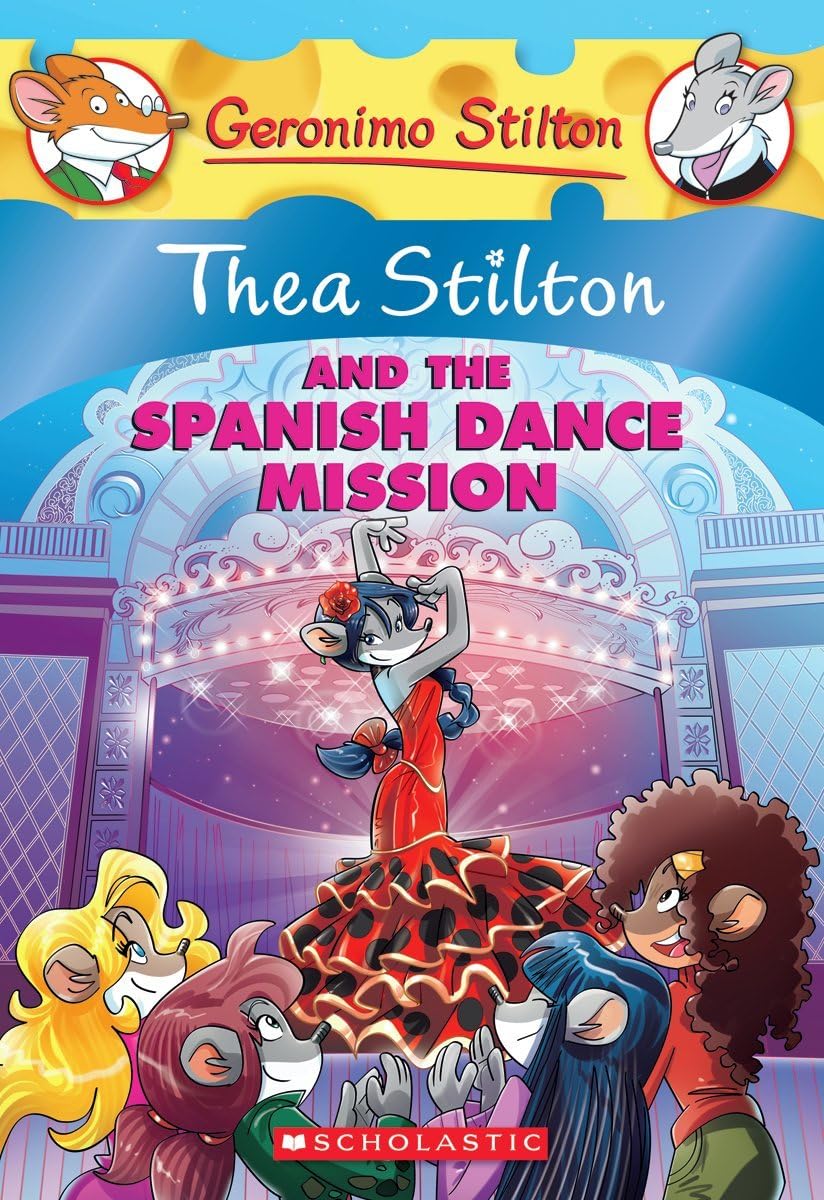 Thea Stilton And The Spanish Dance Mission.,Used