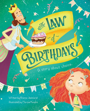 The Law Of Birthdays: A Story About Choice,New