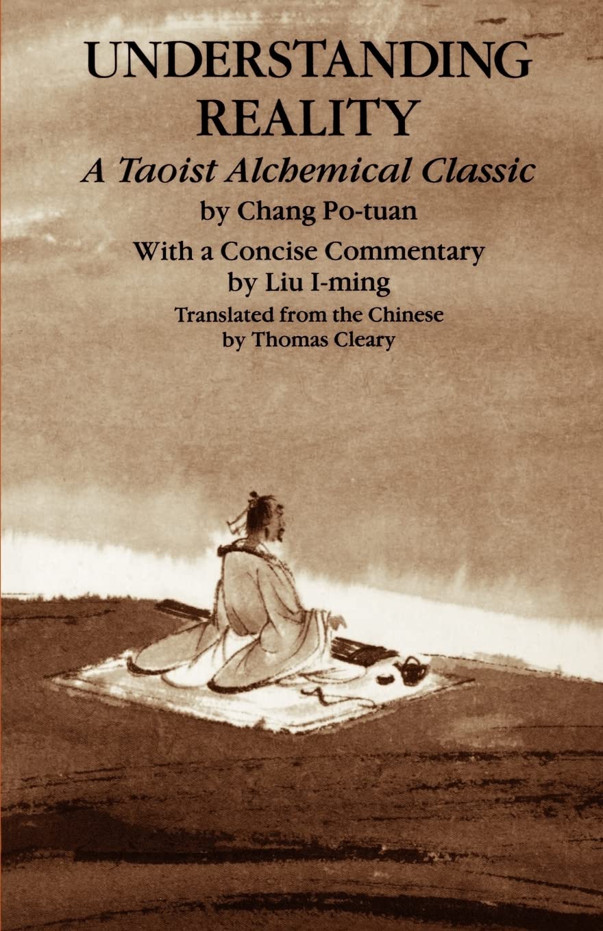 Understanding Reality: A Taoist Alchemical Classic,Used
