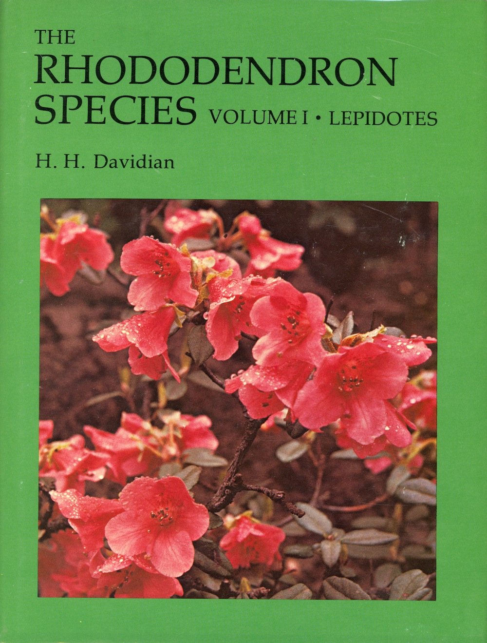 The Rhododendron Species, Vol. 1: The Lepidotes,Used