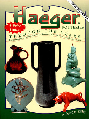 Haeger Potteries Through the Years: A Price Guide,Used