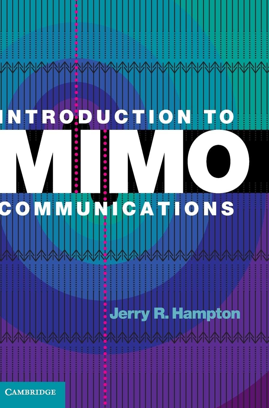 Introduction to MIMO Communications,Used