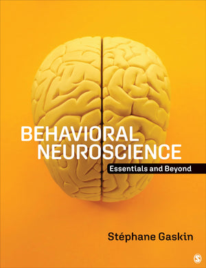 Behavioral Neuroscience: Essentials and Beyond,Used