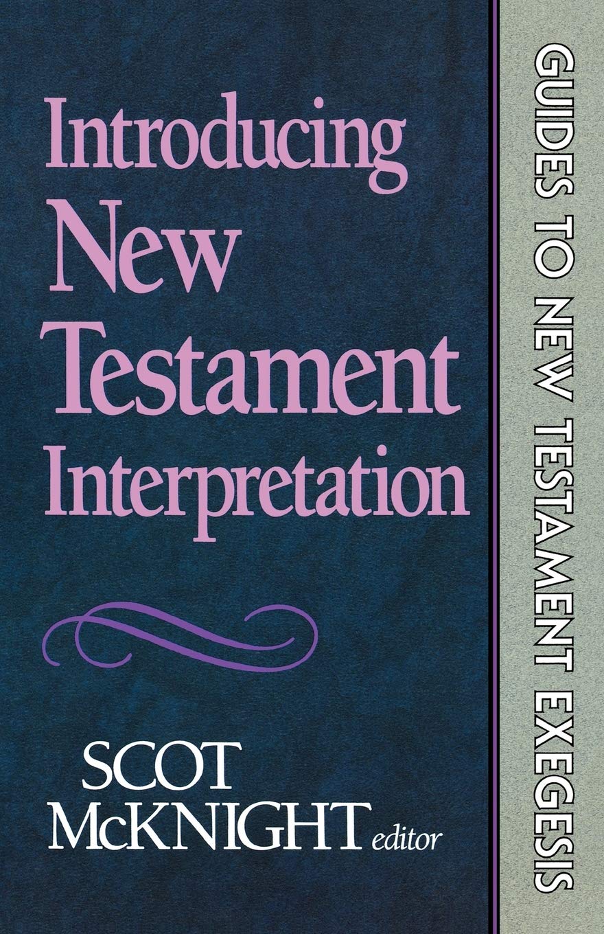 Introducing New Testament Interpretation (Guides to New Testament Exegesis),Used