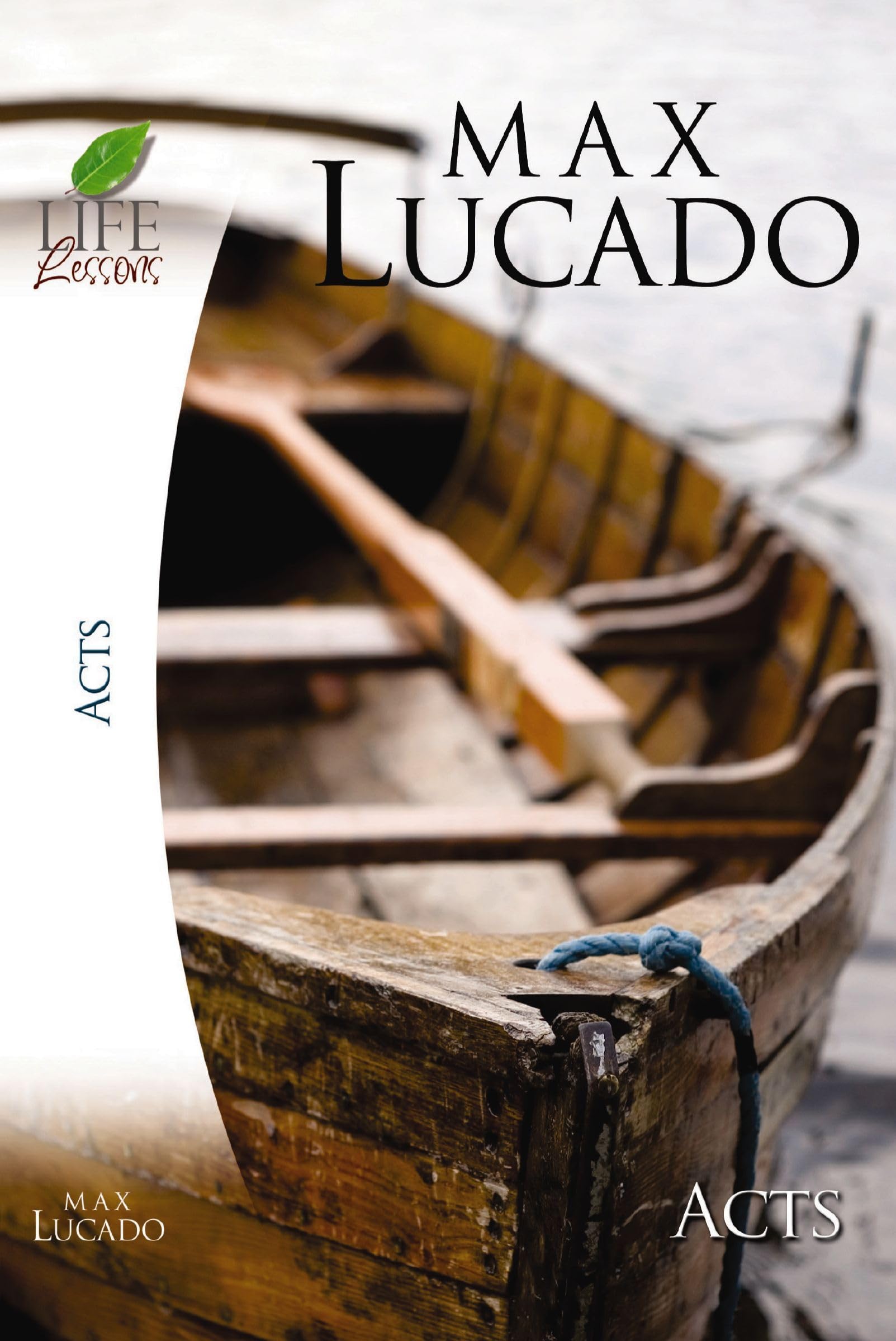 Lucado Study Guide: Acts (Life Lessons),New