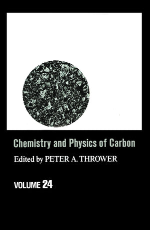 Chemistry & Physics Of Carbon: Volume 24 (Chemistry And Physics Of Carbon),Used