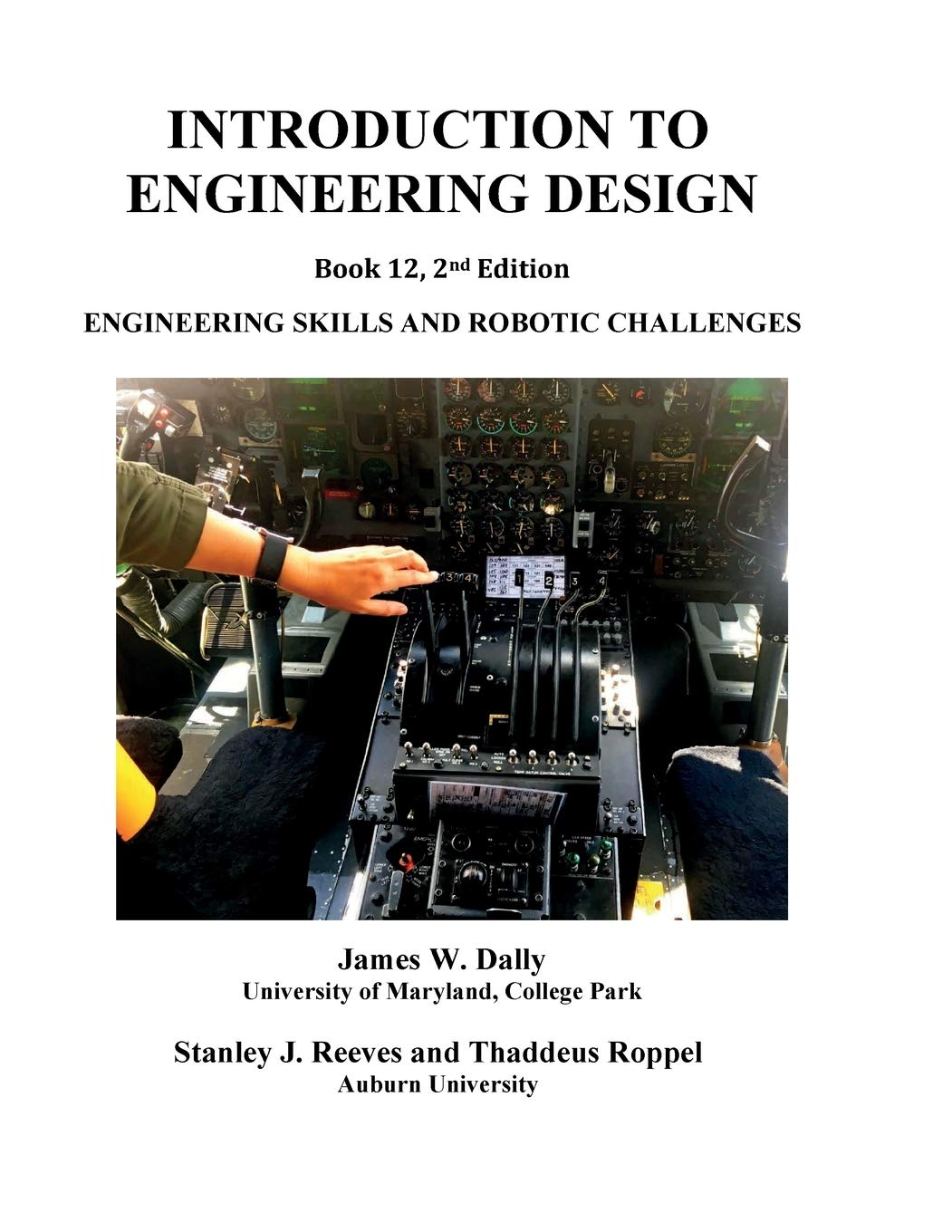 Introduction to Engineering Design: Book 12, 2nd edition: Engineering Skills and Robotic Challenges,Used