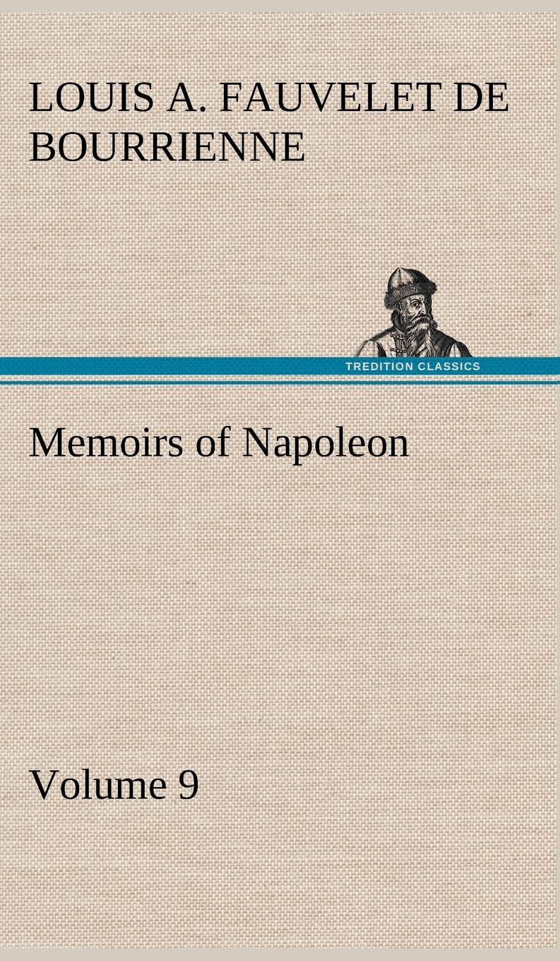 Memoirs of Napoleon  Volume 09,Used