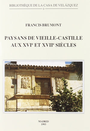 Paysans de VieilleCastille aux XVIe et XVIIe sicles,Used