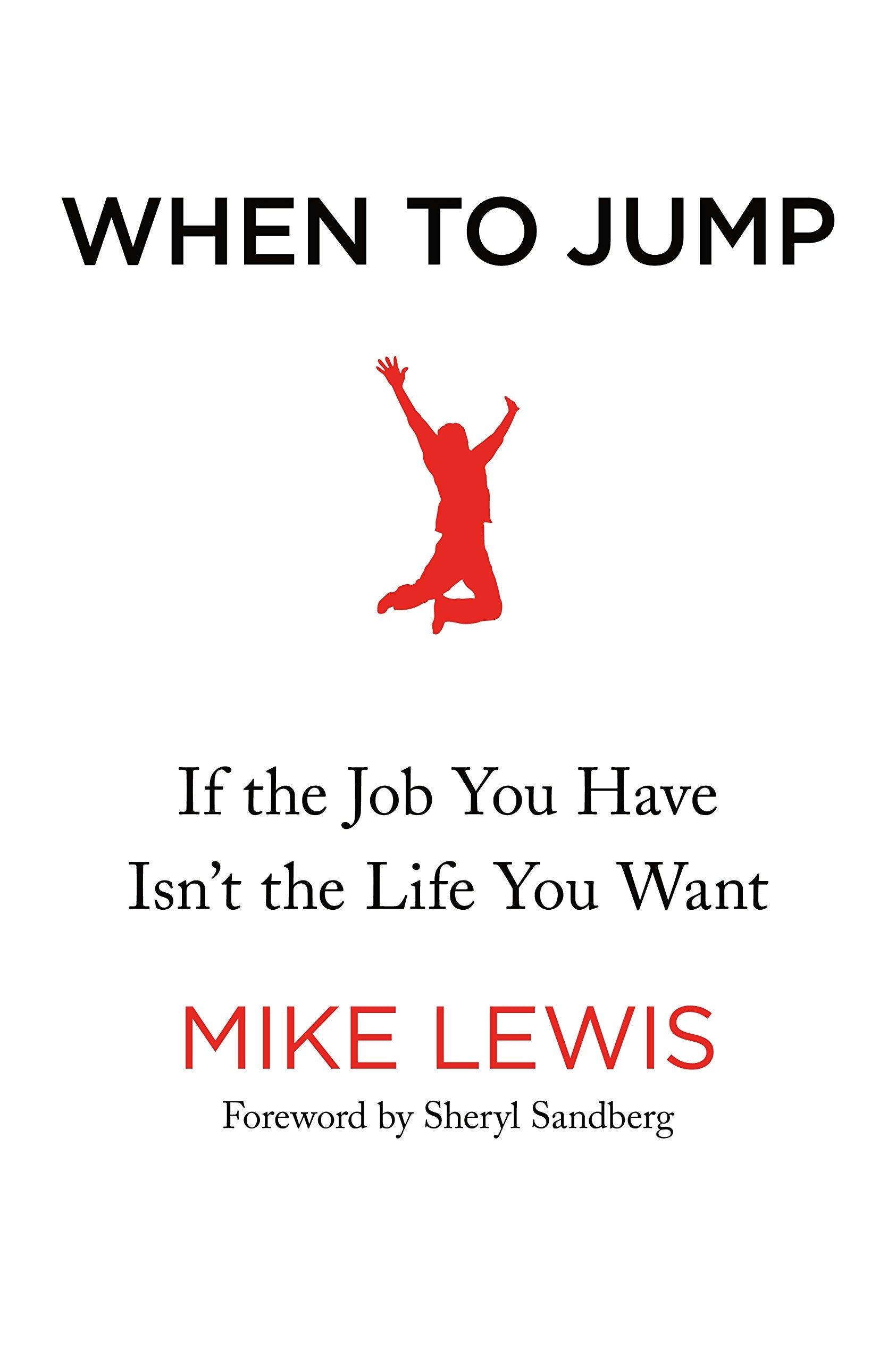 When To Jump: If The Job You Have Isn'T The Life You Want